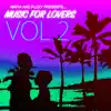 Music for Lovers, Vol. 2 (Mafia & Fluxy Presents) album lyrics, reviews, download