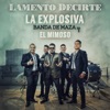 Lamento Decirte - Single