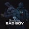 C1 / Kwengface - Bad Boy artwork