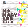 Ms. Mary Ann Riddim - EP