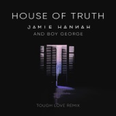 House of Truth (feat. Boy George) [Tough Love Extended Remix] artwork