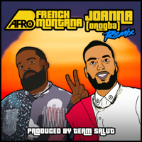 Afro B & French Montana - Joanna (Drogba) [Remix] artwork