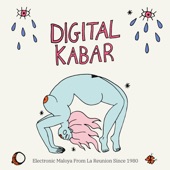 Digital Kabar (Electronic Maloya from La Réunion Since 1980) artwork