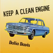 Dalia Davis - Keep a Clean Engine