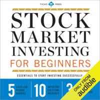 Tycho Press - Stock Market Investing for Beginners: Essentials to Start Investing Successfully (Unabridged) artwork