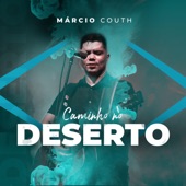 Caminho no Deserto artwork