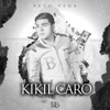 Kikil Caro - Single