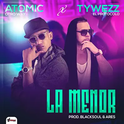 La Menor - Single - Atomic Otro Way