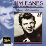 Jim Eanes & The Shenandoah Valley Boys - Log Cabin In the Lane