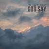 God Say - Single