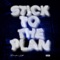 Stick to the Plan - Brandon Lott lyrics