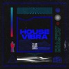 House Vibra (Club Edits)