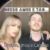 Nosso Amor É Tão... - Single album lyrics, reviews, download