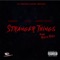 Stranger Things (feat. Apple & Johnny Rocket) - Kogniak lyrics