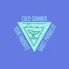 Cold Summer - Single album lyrics, reviews, download