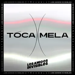 Tócamela (Deluxe) - Single - Los Amigos Invisibles