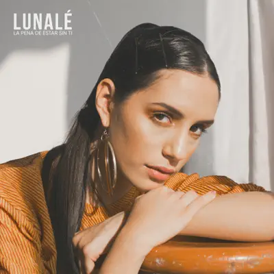 La Pena de Estar Sin Ti - Lunalé