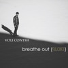 Breathe Out (Glory) - Single artwork