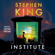 Stephen King - The Institute (Unabridged)