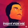 Fight for Me (feat. Chris Linton & Veronica Bravo) - Single album lyrics, reviews, download