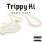 DameDash - Trippy Ki lyrics