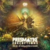 Prismatic Perceptions, Vol. 3 (Compiled by Axell Astrid & Pulsar) artwork