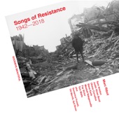 Songs of Resistance 1942 - 2018 artwork