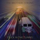 The Brothers Strong - Down the Road