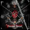 Vacant Heart (feat. Big4Keezy) - Single album lyrics, reviews, download