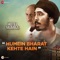 Humein Bharat Kehte Hain (From 