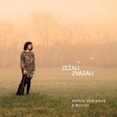 Helena Vedralová/Muziga - Horečka