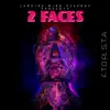 Stream & download 2 Faces - Single (feat. Sta) - Single