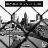 Revolution's Prelude - Single album lyrics, reviews, download