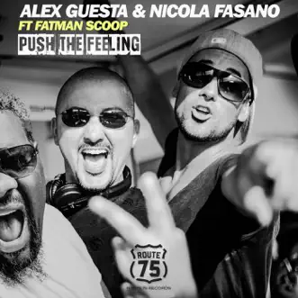 Push the Feeling (Jack Mazzoni Remix) by Alex Guesta, Nicola Fasano & Fatman Scoop song reviws