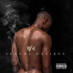 Sexual Dezires - EP by Ty'r album reviews, ratings, credits