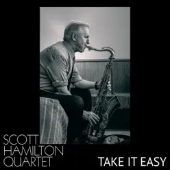 Take It Easy - Single - Scott Hamilton Take It Easy - Single - Scott Hamilton