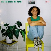 Better Break My Heart artwork