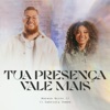 Tua Presença Vale Mais (Ao Vivo) - Single, 2023
