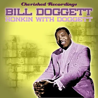 Honkin with Doggett - Bill Doggett