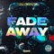 Fade Away (feat. Elation & Chri$tian Gate$) - Devan & Jonathan Hess lyrics