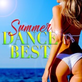 SUMMER DANCE BEST -夏に聴きたい洋楽ヒット レゲエ!レゲトン!ラテン!- artwork