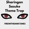 Sharingan Sasuke Theme Trap artwork