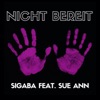 Nicht bereit (feat. Sue Ann) - Single