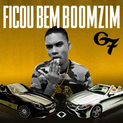 Ficou Bem Boomzim - Single by MC G7 album reviews, ratings, credits