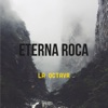 Eterna Roca, 2017