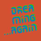 Dreaming... Again (2020) - Single
