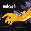 Unleash - Single album lyrics, reviews, download
