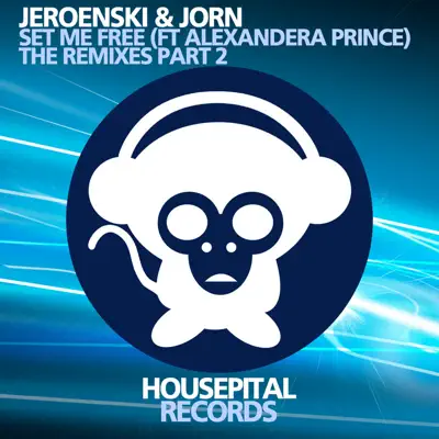Set Me Free (The Remixes Part 2) - EP - Jorn