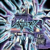 Anthrax - Safe Home (Edit)