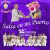 Salsa en mi Puerto 14va Edición (En Vivo)